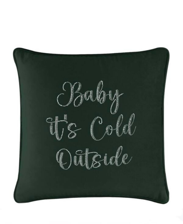 Baby its Cold Outside Pillow